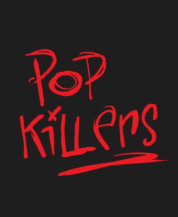 Pop Killers