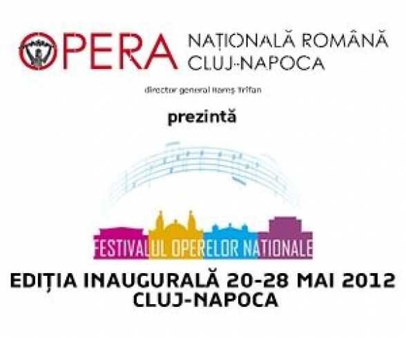 2012.MAI.28-30. RO. Festivalului Operelor NaÅ£ionale