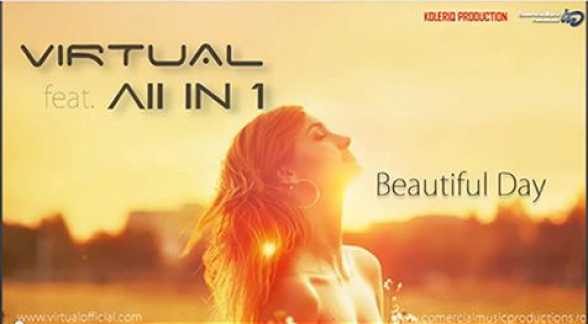 NOUÄ‚ PIESÄ‚. VIRTUAL si All IN 1. Beautiful Day