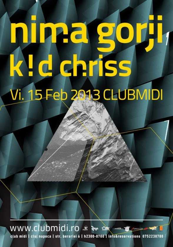 2013.FEB.15. CJ. Club Midi. Nima Gorji, k!d chriss
