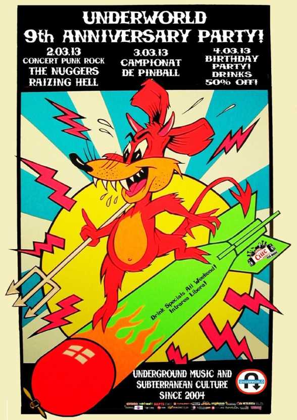 2013.MAR.2-4. B. Underworld aniverseazÄƒ 9 ani. The Nuggers, Raizing Hell