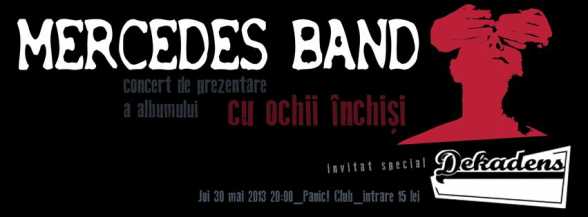 NOU ALBUM. Mercedes Band. Cu ochii Ã®nchiÈ™i