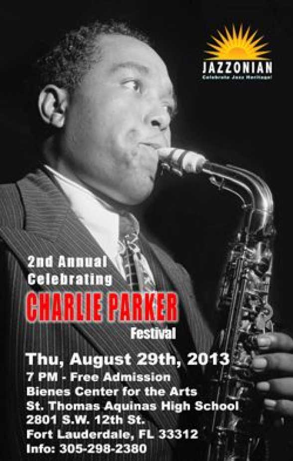 2013.AUG.29. US. Fort Lauderdale, FL. 2nd Annual Charlie Parker Festival
