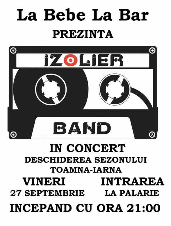 2013.SEP.27. Campina. La Bebe La Bar. Izolier Band