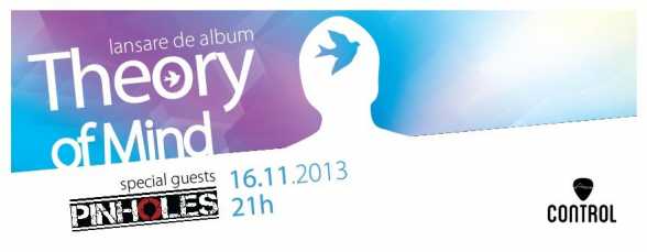 2013.NOV.16. B. Club Control. Theory of Mind, Pinholes
