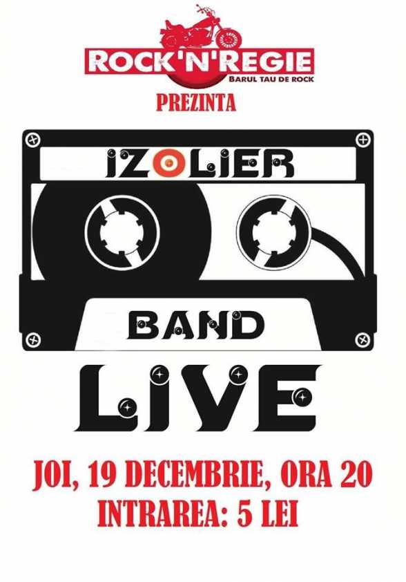 2013.DEC.19. B. Rock'n'Regie. Izolier Band