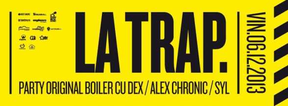 2013.DEC.6. CJ. Boiler Club. La Trap, DEX, ALEX CHRONIC, SYL