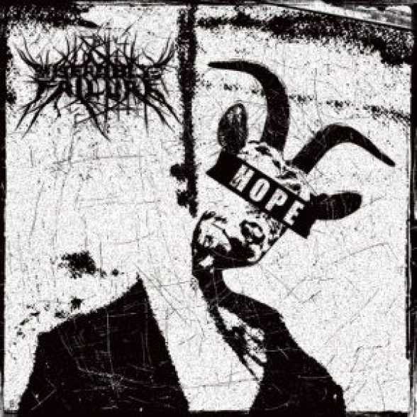 NEW RELEASE. Miserable Failure. Hope