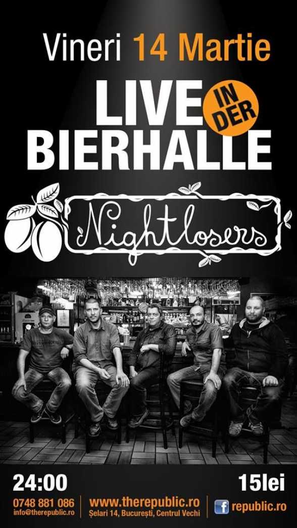 2014.MAR.14. B. Bierhalle. Nightlosers