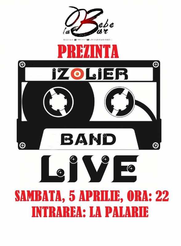 2014.APR.5. Campina. La Bebe Bar. Izolier Band