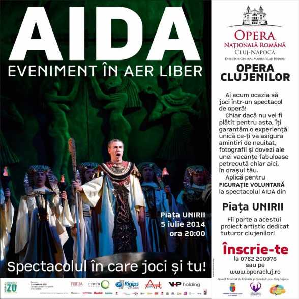 2014.IUL.5. Opera Nationala Romana Cluj-Napoca. AIDA (Ã®n PiaÅ£a Unirii)
