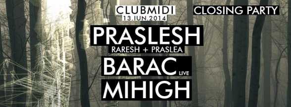 2014.IUN.13. CJ. Club Midi. Closing Party: Praslesh / Barac (live) / Mihigh