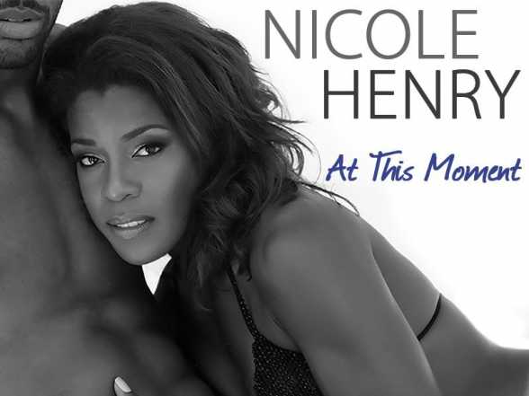 NEW SINGLE. NICOLE HENRY. At This Moment