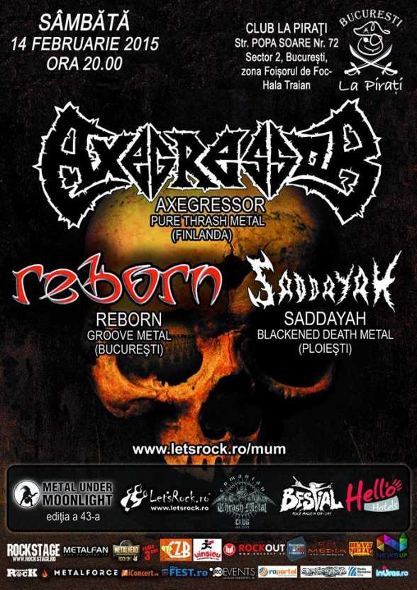 2015.FEB.14. Metal Under Moonlight. AXEGRESSOR, REBORN, SADDAYAH