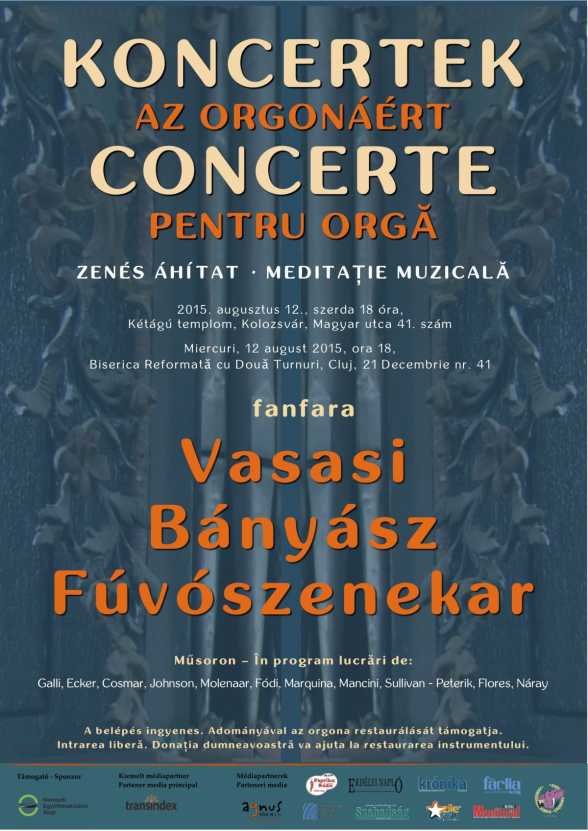 2015.AUG.12. CJ. Concerte pentru orga. Fanfara din Vasas (Ungaria)
