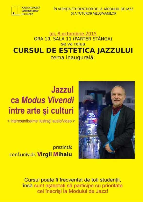 2015.OCT.8. Academia de MuzicÄƒ Gheorghe Dima. Cursul de Estetica Jazzului