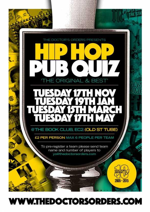 2015.NOV.17. UK/London. The Book Club. Spin Doctorâ€™s Hip-Hop Pub Quiz