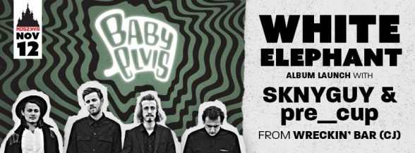 2016.NOV.12. Oradea. Moskva Cafe. Baby Elvis - White Elephant Album Launch