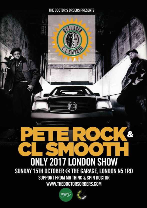 2017.OCT.15. Pete Rock & CL Smooth. Only 2017 London Show