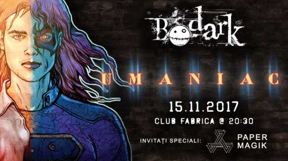 ALBUM NOU. 15.NOV.2017. B. Fabrica. Bodark: Umaniac