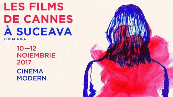 Les Films de Cannes Ã  Suceava 2017