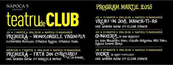 TEATRU DE CLUB la Napoca 15 - mansardÄƒ â€“ STAGIUNEA MARTIE 2018 