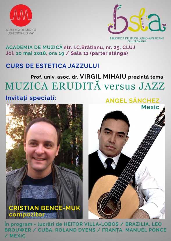 2018.MAI.10. Academia de MuzicÄƒ Gheorghe Dima Cluj. Angel SÃ¡nchez (MEX), Cristian Bence-Muk