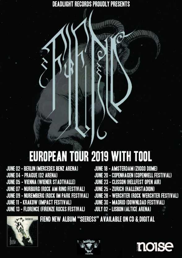 FIEND will play as opening act for TOOL on their summer euro tour